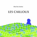 Eléa Dos Santos - Les cailloux.