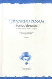Fernando Pessoa - Bureau de tabac et autres textes d'Alvaro de Campos.