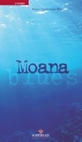 Anne CATHERINE BLANC - Moana blues.