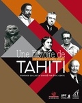 Eric Conte - Une histoire de Tahiti - Des origines à nos jours.