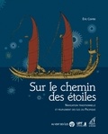 Eric Conte - Sur le chemin des étoiles - Navigation traditionnelle et peuplement des îles du Pacifique.