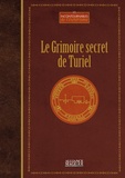 Philippe Pissier - Le grimoire secret de Turiel.