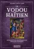  Alliance magique Editions - Le vaudou haïtien - Introduction aux traditions spirituelles d'Haïti.