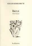 Gilles Kerlorc'h - Iscle.