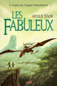 Arthur Ténor - Les fabuleux.