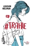 Louison Nielman - #Trahie.