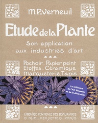 Maurice Pillard-Verneuil - Etude de la plante - Son application aux industries d'art.