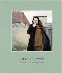 Snezhana Von Büdingen-Dyba - Meeting Sofie.