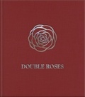 Louise Honée - Double roses.
