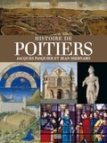Jean Hiernard et Jacques Pasquier - Histoire de Poitiers.