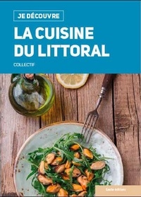  Geste éditions - La cuisine du littoral.