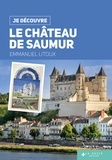 Emmanuel Litoux - Je decouvre le chateau de saumur (geste).