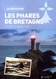 Chloé Chamouton - Les phares de Bretagne.
