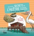 Luc Turlan et Véronique Hermouet - Les p'tits secrets de l'huître du bassin d'Arcachon.