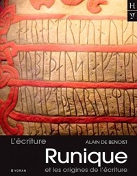 Alain de Benoist - L'écriture runique et les origines de l'écriture.