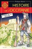 Philippe Martel - Histoire de l'Occitanie - Le point de vue occitan.