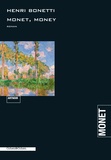 Henri Bonetti - Monet, Money.