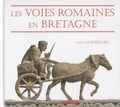 Jean-Yves Eveillard - Les voies romaines en Bretagne.