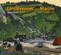 Hervé Grall - Landévennec et la Marine - 350 ans d'Histoire.
