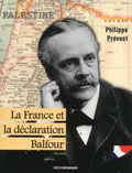 Philippe Prévost - La France et la déclaration Balfour.
