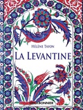 Hélène Tayon - La Levantine.