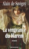 Alain de Savigny - La vengeance du harem.