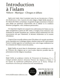 Introduction à l'Islam. Tome 2, Valeurs - Mystiques - Clivages et débats