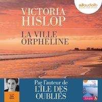 Victoria Hislop - La ville orpheline.