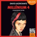David Lagercrantz - Millénium Tome 4 : Ce qui ne me tue pas.
