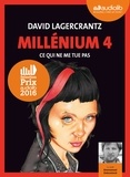 David Lagercrantz - Millénium Tome 4 : Ce qui ne me tue pas. 2 CD audio MP3