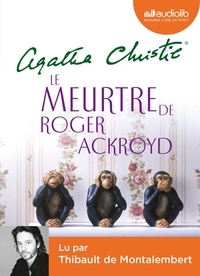 Agatha Christie - Le meurtre de Roger Ackroyd. 1 CD audio MP3