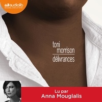 Toni Morrison - Délivrances.