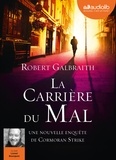 Robert Galbraith - La carrière du mal. 2 CD audio MP3