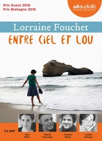 Lorraine Fouchet - Entre ciel et Lou. 1 CD audio MP3
