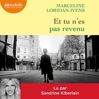 Marceline Loridan-Ivens - Et tu n'es pas revenu.