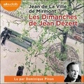 Jean de La Ville de Mirmont et Dominique Pinon - Les Dimanches de Jean Dézert.