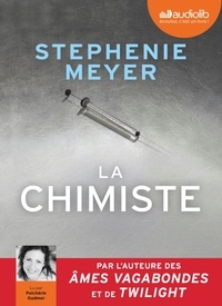 Stephenie Meyer - La chimiste. 2 CD audio MP3