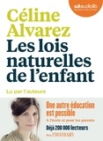 Céline Alvarez - Les lois naturelles de l'enfant. 1 CD audio MP3