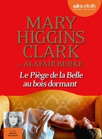 Mary Higgins Clark - Le piège de la Belle au Bois dormant. 1 CD audio