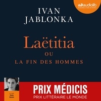 Ivan Jablonka - Laëtitia ou la fin des hommes.