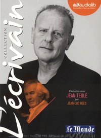 Jean Teulé et Jean-Luc Hees - Entretien avec Jean Teulé. 1 CD audio