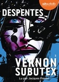 Virginie Despentes - Vernon Subutex Tome 3 : . 1 CD audio MP3