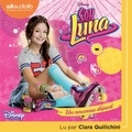  Disney - Soy Luna - Tome 1, Un nouveau départ ; Tome 2, Seconde chance.