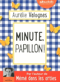 Aurélie Valognes - Minute, papillon !. 1 CD audio MP3