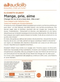 Mange, prie, aime. Changer de vie, on en a tous rêvé... Elle a osé !  avec 2 CD audio MP3