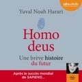 Yuval Noah Harari - Homo deus - Une brève histoire du futur.