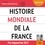 Patrick Boucheron et Mathieu Buscatto - Histoire mondiale de la France.