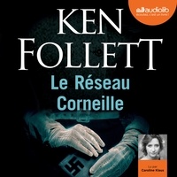 Ken Follett - Le réseau Corneille.
