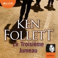 Ken Follett - Le Troisième Jumeau.