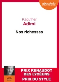 Kaouther Adimi - Nos richesses. 1 CD audio MP3